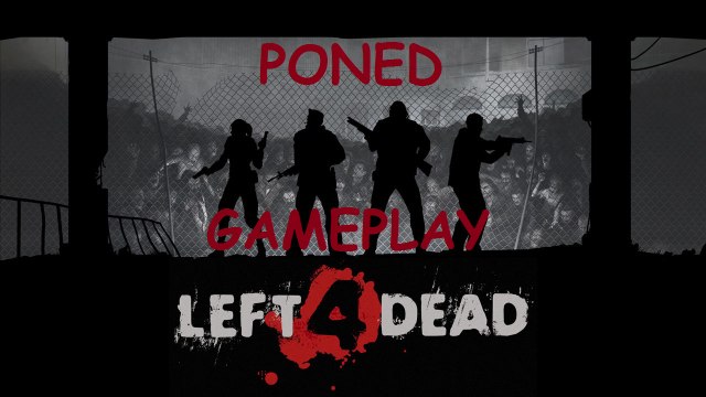 poned - Left 4 Dead - Campaign NO MERCY Chapter 1-The Subway