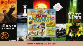 Download  500 Fantastic Facts PDF Online