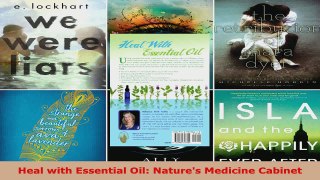 Read  Heal with Essential Oil Natures Medicine Cabinet EBooks Online