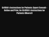 Griffith's Instructions for Patients: Expert Consult - Online and Print 8e (Griffith's Instructions