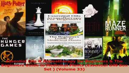 Скачать видео: Read  Essential Oils  Aromatherapy for Beginners  The Beginners Guide to Medicinal Plants EBooks Online