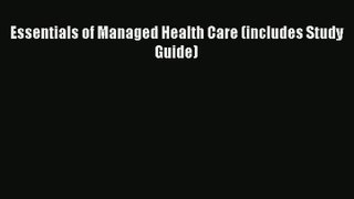 Download Essentials of Managed Health Care (includes Study Guide)# Ebook Free