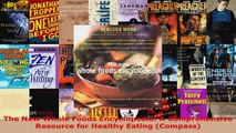Read  The New Whole Foods Encyclopedia A Comprehensive Resource for Healthy Eating Compass EBooks Online