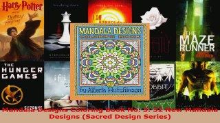 Download  Mandala Designs Coloring Book No 3 32 New Mandala Designs Sacred Design Series PDF Online