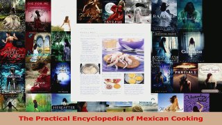 Read  The Practical Encyclopedia of Mexican Cooking Ebook Online