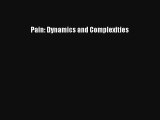 [PDF Download] Pain: Dynamics and Complexities [PDF] Online