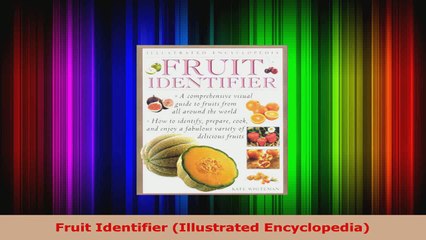 Read  Fruit Identifier Illustrated Encyclopedia Ebook Free