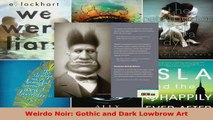 Download  Weirdo Noir Gothic and Dark Lowbrow Art Ebook Free