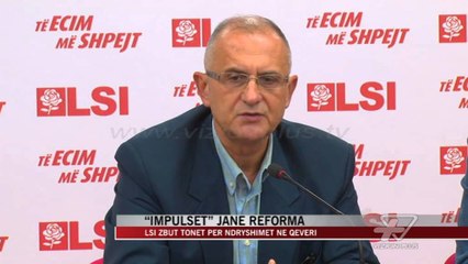 LSI zbut tonet për ndryshimet në qeveri - News, Lajme - Vizion Plus