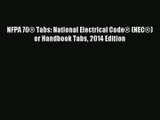 NFPA 70® Tabs: National Electrical Code® (NEC®) or Handbook Tabs 2014 Edition PDF