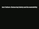 Read Just Culture: Balancing Safety and Accountability# Ebook Free