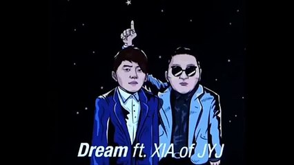 PSY싸이 Dreamft XIA of JYJ