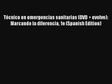 Técnico en emergencias sanitarias (DVD   evolve): Marcando la diferencia 1e (Spanish Edition)