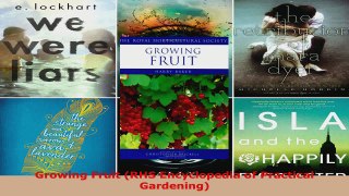 Download  Growing Fruit RHS Encyclopedia of Practical Gardening PDF Online