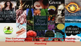 Read  The Complete Encyclopedia of Trees and Shrubs Descriptions Cultivation Requirements EBooks Online