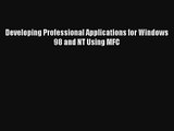 Read Developing Professional Applications for Windows 98 and NT Using MFC# PDF Online
