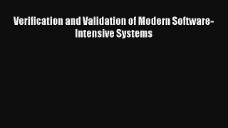 Download Verification and Validation of Modern Software-Intensive Systems# PDF Online