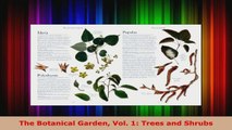 Read  The Botanical Garden Vol 1 Trees and Shrubs PDF Free