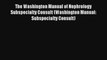 The Washington Manual of Nephrology Subspecialty Consult (Washington Manual: Subspecialty Consult)