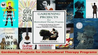 Download  Gardening Projects for Horticultural Therapy Programs EBooks Online