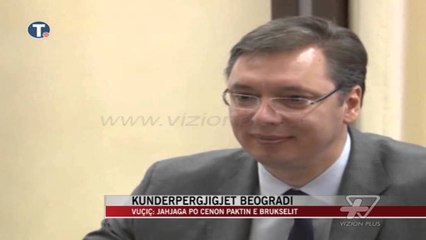 Vuçiç: Jahjaga po cenon paktin e Brukselit - News, Lajme - Vizion Plus