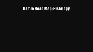 Usmle Road Map: Histology Download