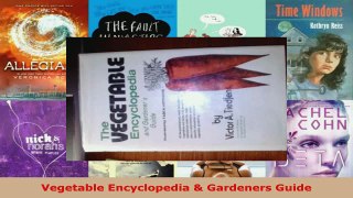 Download  Vegetable Encyclopedia  Gardeners Guide PDF Online