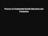 Process of Community Health Education and Promotion Download