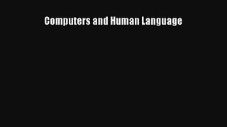Download Computers and Human Language# PDF Free