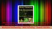 Download  Mini Farming For Beginners A Beginners Guide To Becoming Self Sufficient Backyard PDF Online