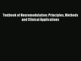 Textbook of Neuromodulation: Principles Methods and Clinical Applications Read Online