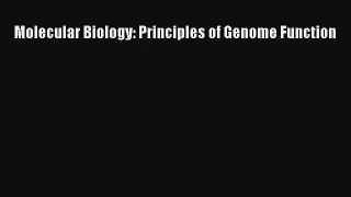 Read Molecular Biology: Principles of Genome Function# PDF Online