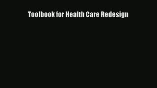 Read Toolbook for Health Care Redesign# Ebook Free
