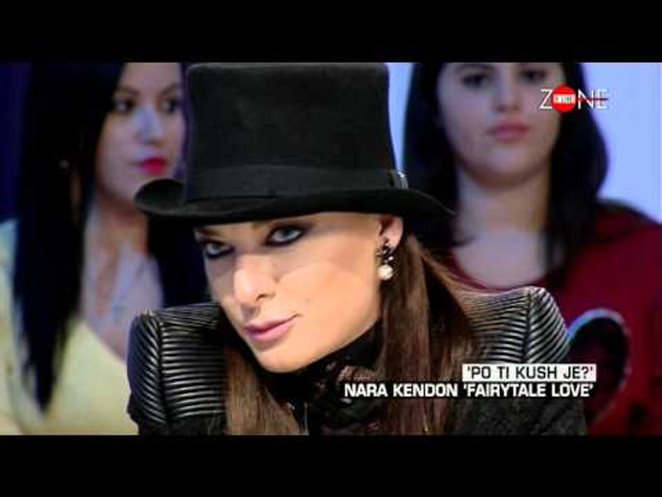 Zone e lire - ‘Po ti kush je?’ Nara kendon ‘Fairytale love’! (30 tetor 2015)