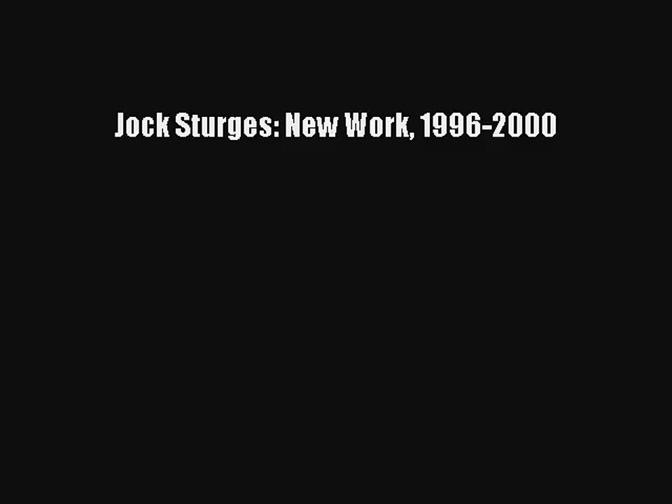 [PDF Download] Jock Sturges: New Work 1996-2000 [Read] Online