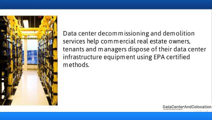 Services Provided For Data Center Decommissioning and Demolition