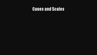 Canes and Scales [PDF Download] Online