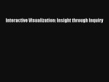 Download Interactive Visualization: Insight through Inquiry# PDF Free