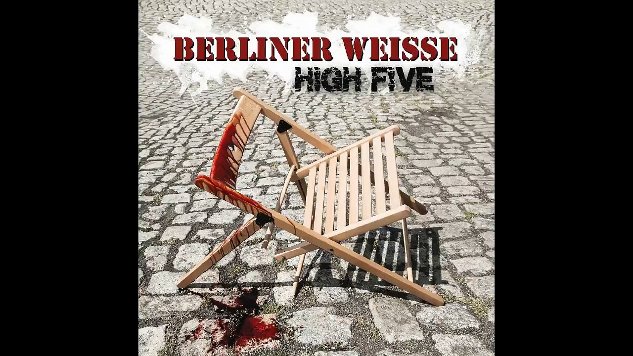 Berliner Weisse - High Five (Hörproben)