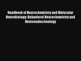 Handbook of Neurochemistry and Molecular Neurobiology: Behavioral Neurochemistry and Neuroendocrinology