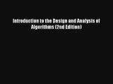 Download Introduction to the Design and Analysis of Algorithms (2nd Edition)# PDF Online
