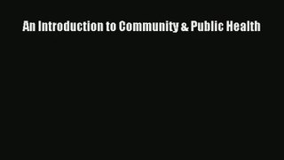 Read An Introduction to Community & Public Health# Ebook Free