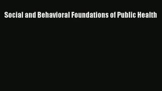 Download Social and Behavioral Foundations of Public Health# Ebook Online