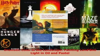 Read  Dramatic Color in the Landscape Painting Land and Light in Oil and Pastel PDF Free