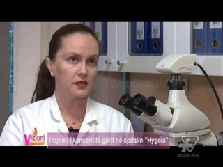 Trajtimi i kancerit te gjirit në Spitalin Hygeia. Pj.1 - 4 Nëntor 2015 - Show - Vizion Plus