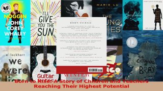 Read  Born to Rise A Story of Children and Teachers Reaching Their Highest Potential PDF Free