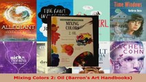 Read  Mixing Colors 2 Oil Barrons Art Handbooks Ebook Free