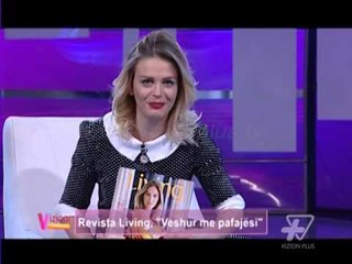 Vizioni i pasdites - Living "Veshur me pafajësi"Pj1 - 5 Nëntor 2015 - Show - Vizion Plus
