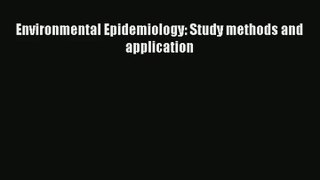 Download Environmental Epidemiology: Study methods and application# PDF Free