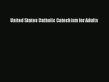 United States Catholic Catechism for Adults [PDF] Full Ebook